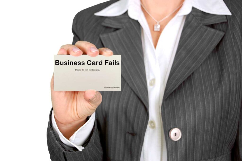 Business Card Fails