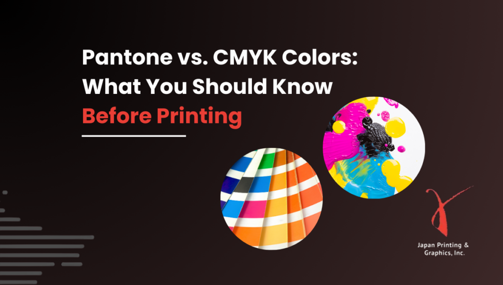 Pantone vs. CMYK Colors What You Should Know Before Printing