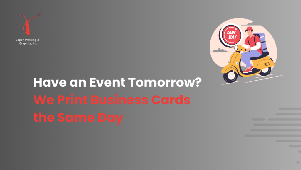 Have an Event Tomorrow We Print Business Cards the Same Day