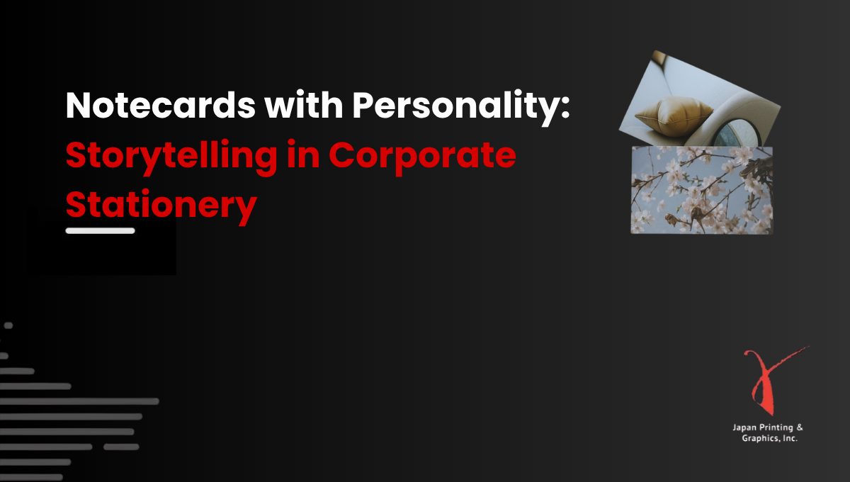 Notecards with Personality Storytelling in Corporate Stationery