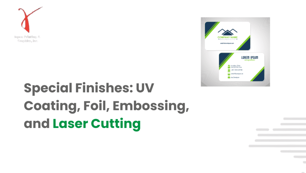 Special Finishes: UV Coating, Foil, Embossing, and Laser Cutting