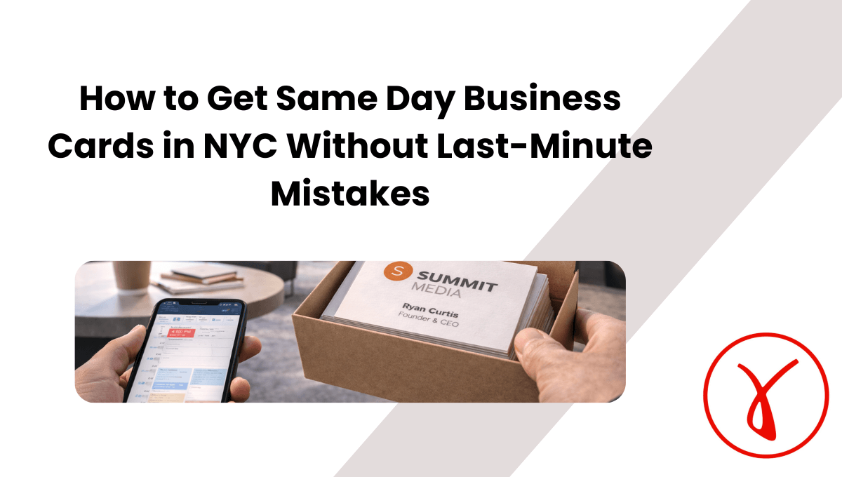 How to Get Same Day Business Cards in NYC Without Last-Minute Mistakes